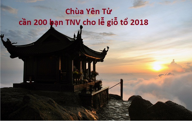 Chùa Yên Tử cần 200 tình nguyện viên phục vụ lễ giỗ tổ Phật hoàng Trần Nhân Tông 2018 