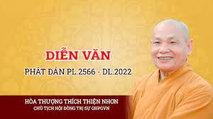 Diễn văn Đại lễ Phật đản PL. 2566 - DL. 2022 của Hòa thượng Chủ tịch Hội đồng Trị sự